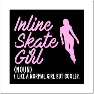 inline skate girl but cooler Posters and Art